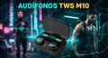 Tecnología Audífonos Bluetooth M10 | Inalámbricos TWS | Bluetooth 5.1 | Caja de Carga 2200mAh